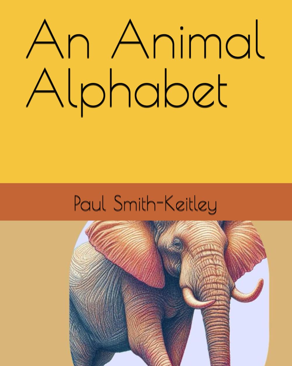 An Animal Alphabet (Alphabets)