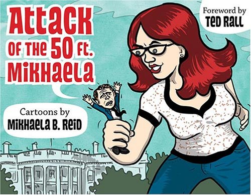 Attack of the 50-Foot Mikhaela!