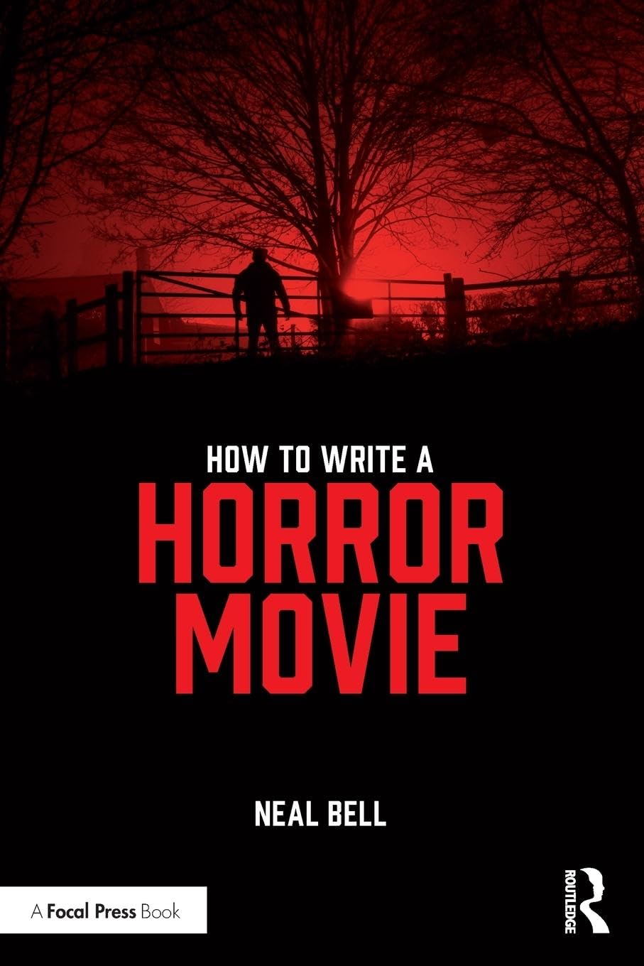 Routledge How To Write A Horror Movie