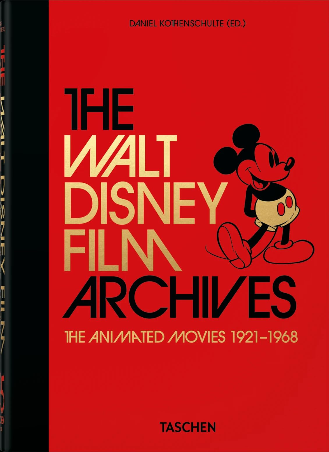 The Walt Disney Film Archives. The Animated Movies 1921–1968 Large Coffee table edition