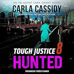 Couverture de Tough Justice: Hunted (Part 8 of 8)