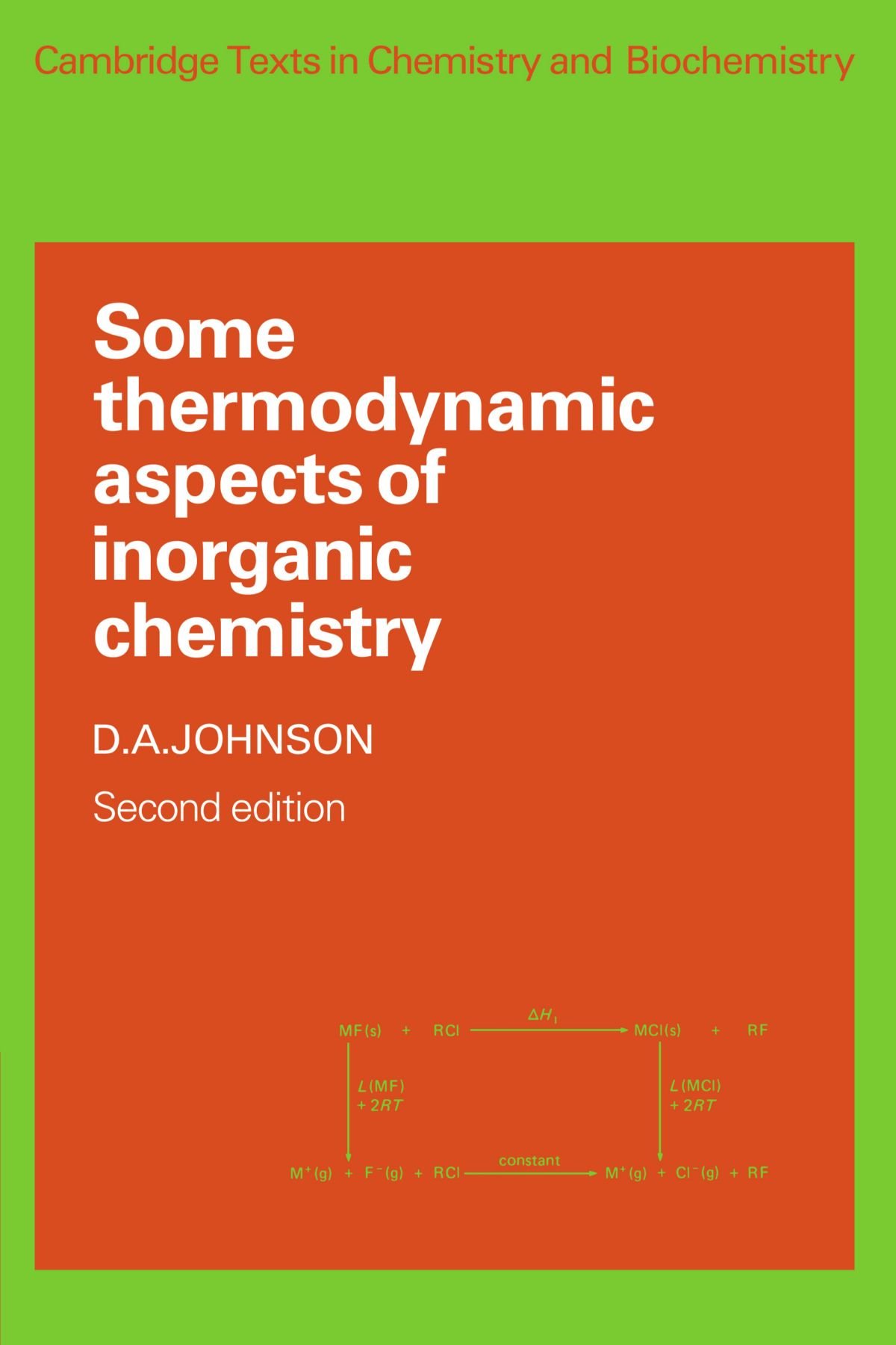 Some Thermodynamic Aspects of Inorganic Chemist. Johnson<|