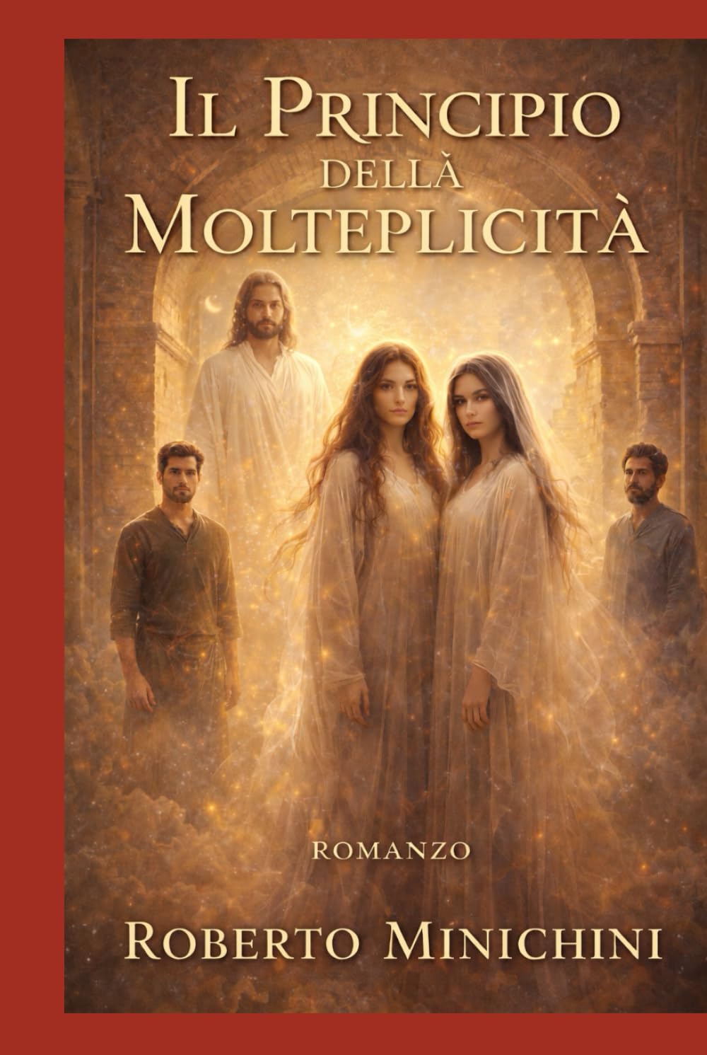 Il Principio della Molteplicità: Romanzo