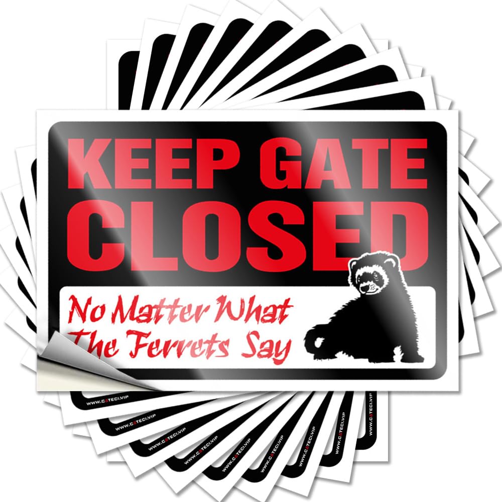 Happy Saying, Music Decor Door Keep Gate Closed No Matter What The Ferrets Say | Funny Quote Essentials Decals(8X12CM)