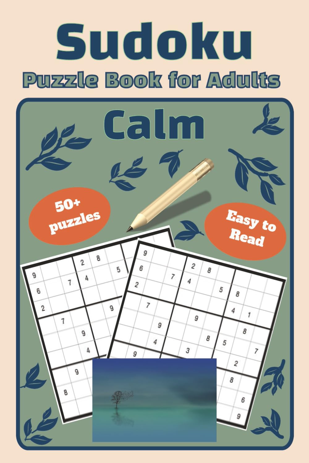 Calm Sudoku Puzzle Book for Adults: Relaxing Puzzle book with Solutions for Calm | 50+ Puzzles