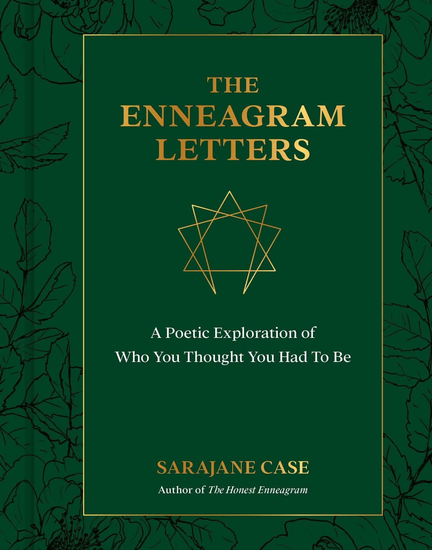 The Enneagram Letters: A Poetic Exploration of Who You Thought You Had to Be