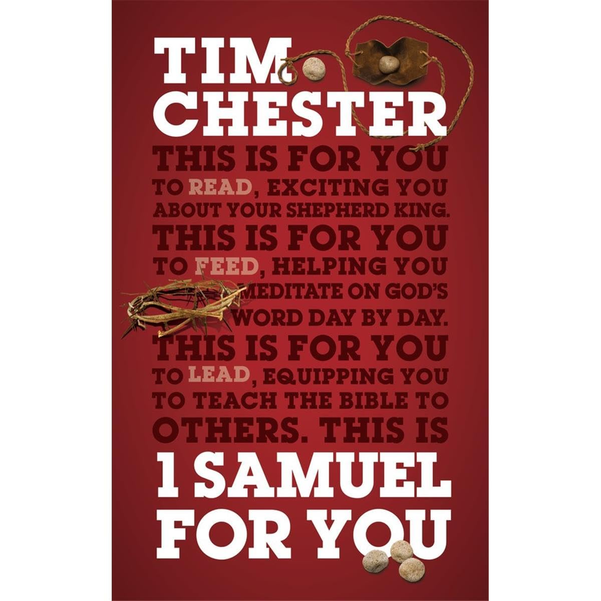 1 Samuel for You: For Reading, for Feeding, for Leading (God's Word for You)