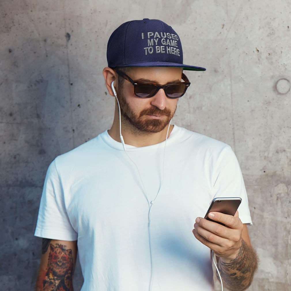 Custom Snapback Hat for Men Flat Brim Hats I Paused My Game to Be Here Embroidery Embroidered Flat Bill Hat