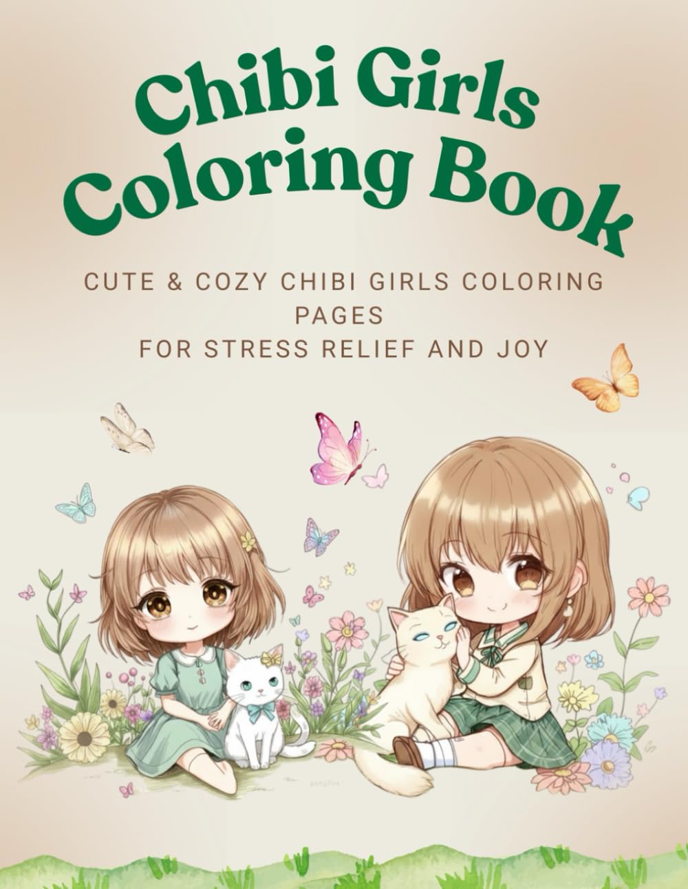 Chibi Girls Coloring Book: Cute & Cozing Chibi Girls Coloring pages for Stress Relief and Joy