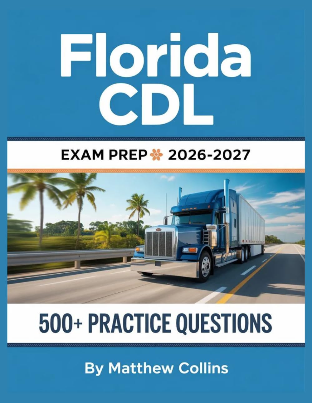 Florida CDL Exam Prep 2026-2027