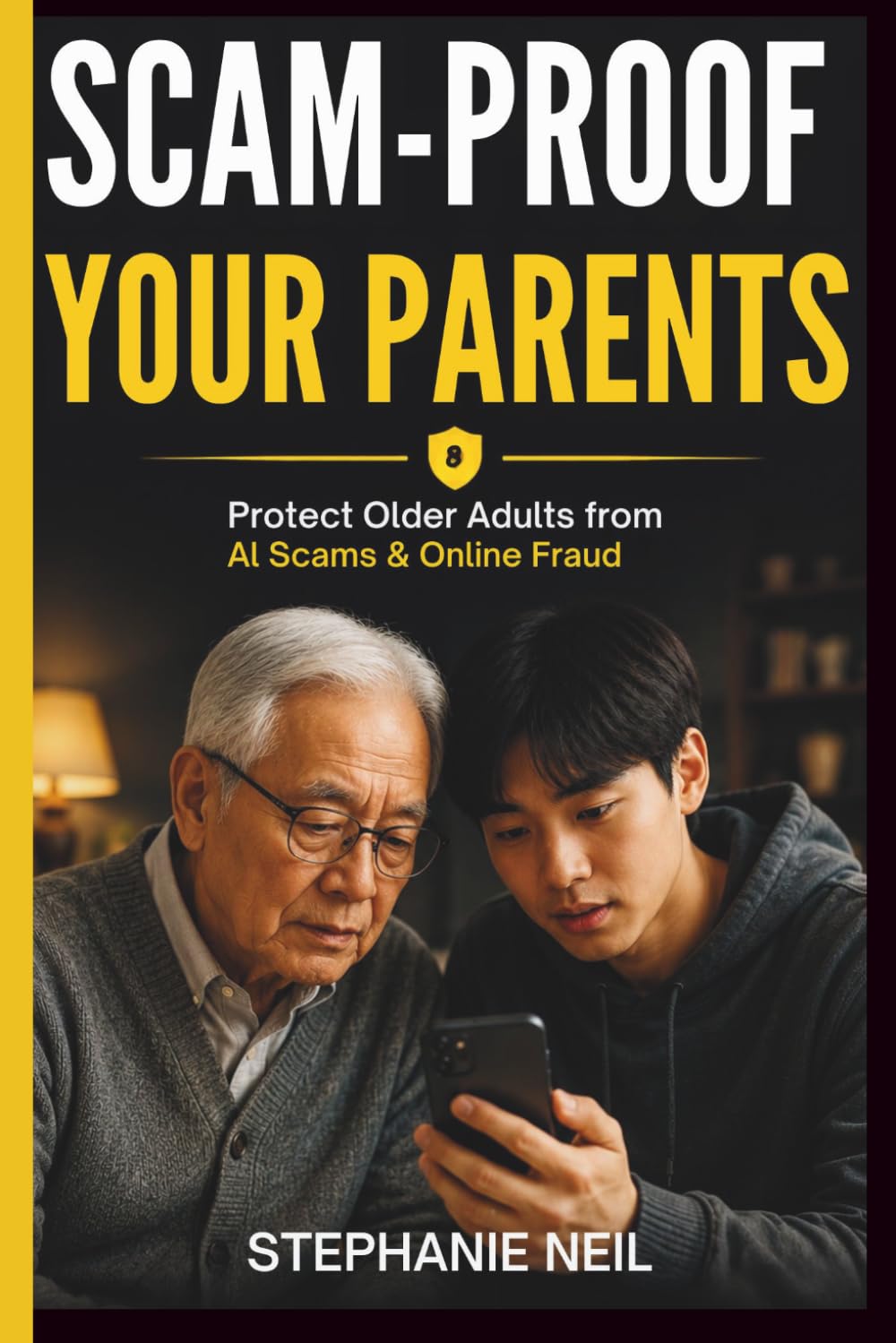 SCAM - PROOF YOUR PARENTS: Protect Older Adults from AI Scams & Online Fraud