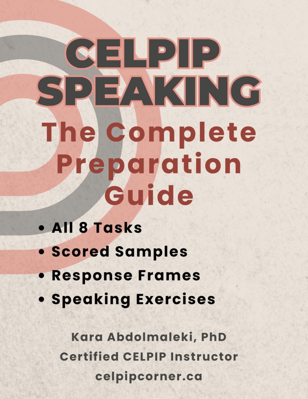 CELPIP Speaking: The Complete Preparation Guide