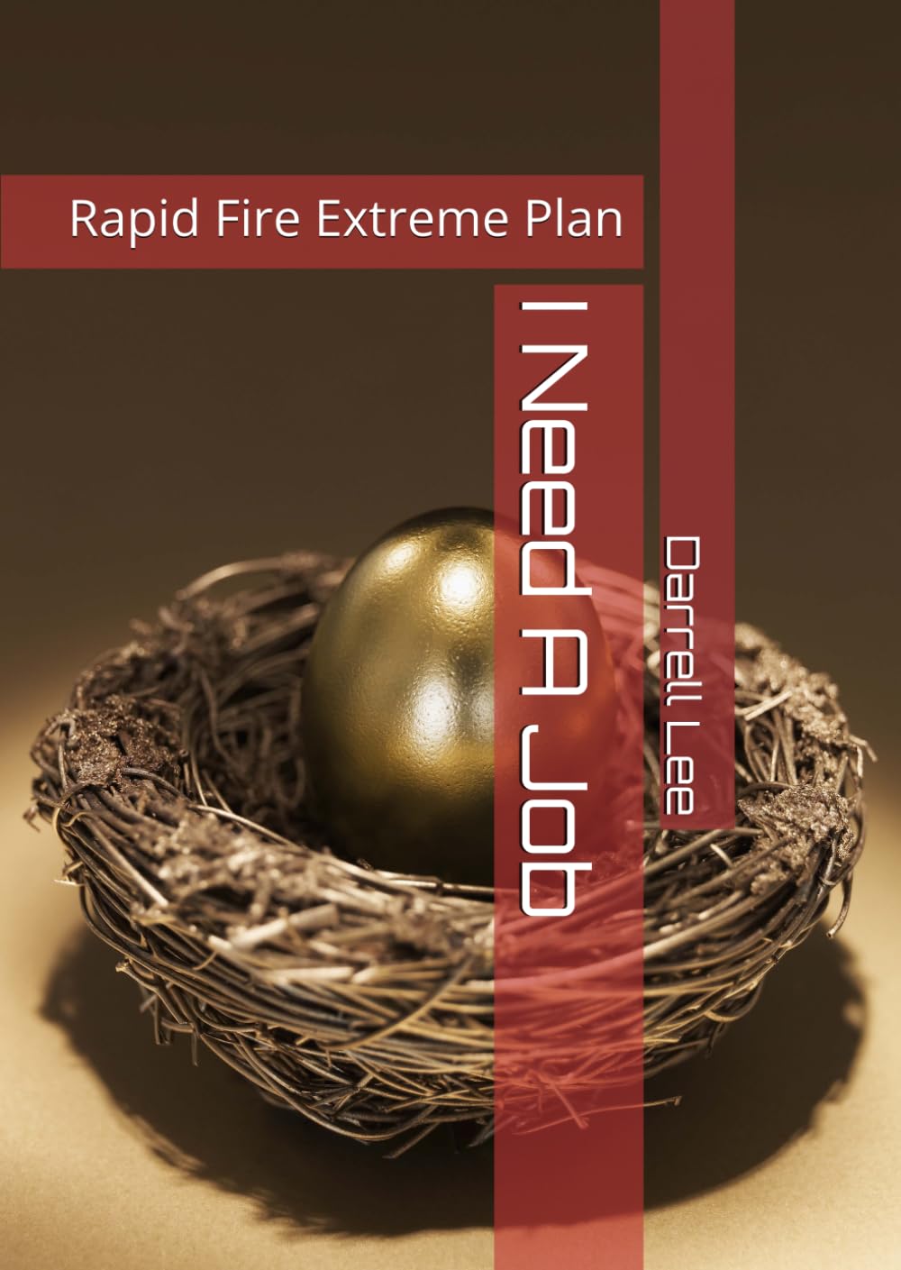 I Need A Job: Rapid Fire Extreme Plan