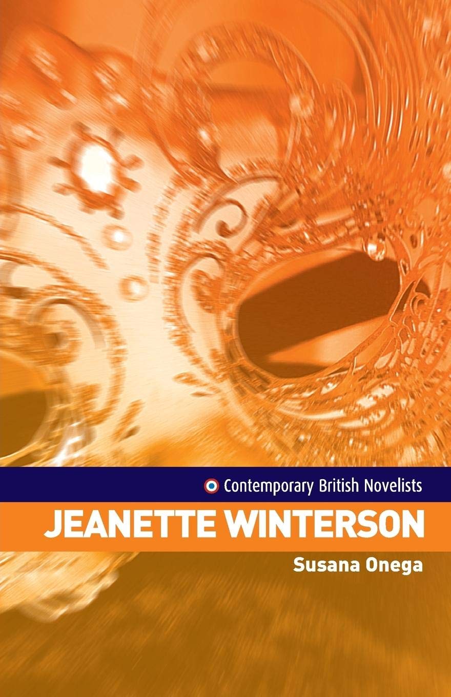 Jeanette Winterson (Contemporary British Novelists)