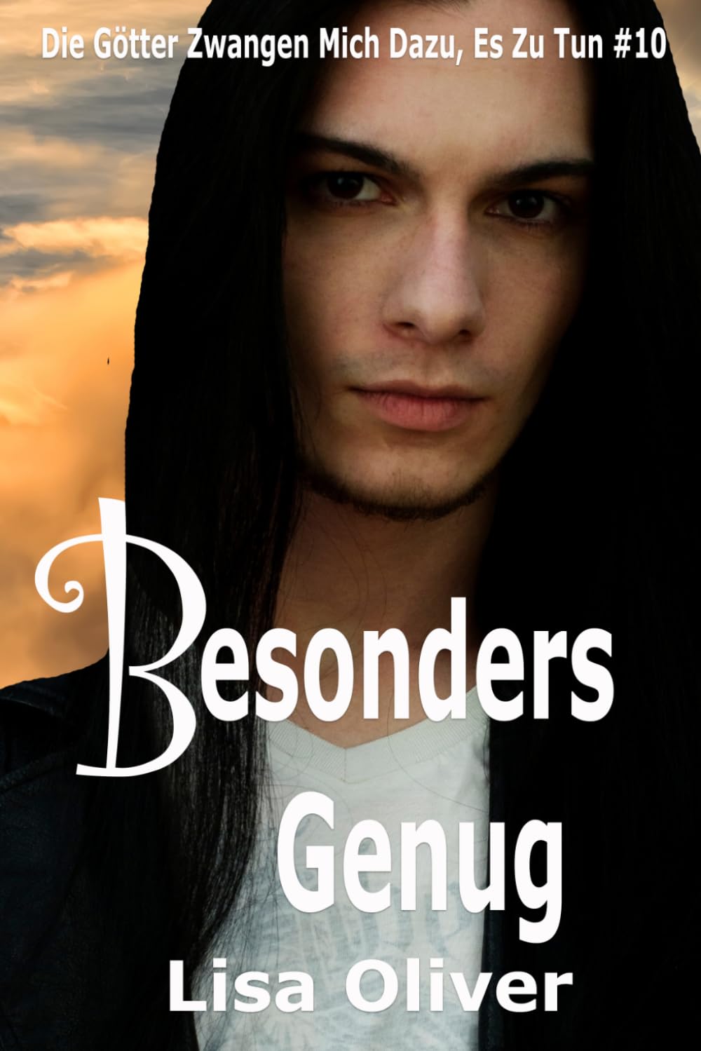 Besonders genug:: Odins Geschichte (Die Götter Zwangen Mich, Es Zu Tun)