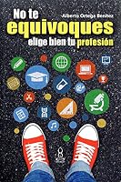 No te equivoques elige bien tu profesión 9583054720 Book Cover