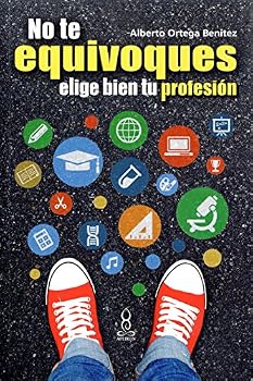 Misc. No Te Equivoques Elige Bien Tu Profesion [Spanish] Book