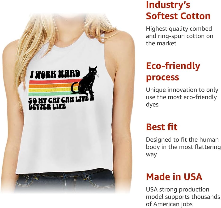 I Work Hard So My Cat Racerback Cropped Tank - Vintage Women's Tank - Trendy Design Tank Top