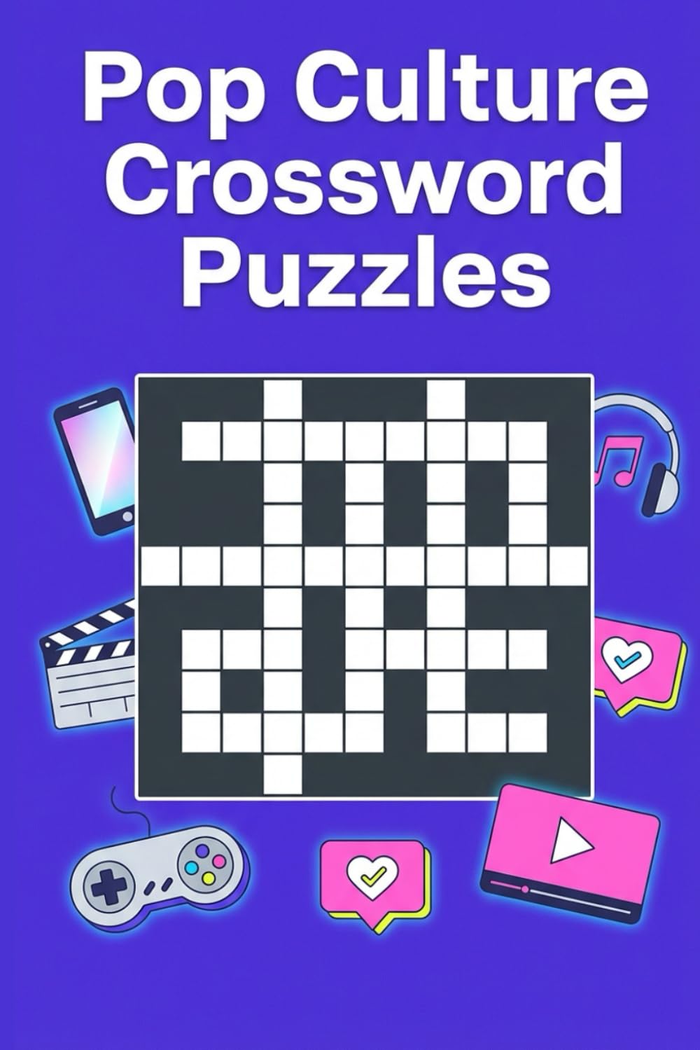 Pop Culture Crossword Puzzles: 60 Modern Entertainment Puzzles | Movies, Music, TV & Celebrity Trivia