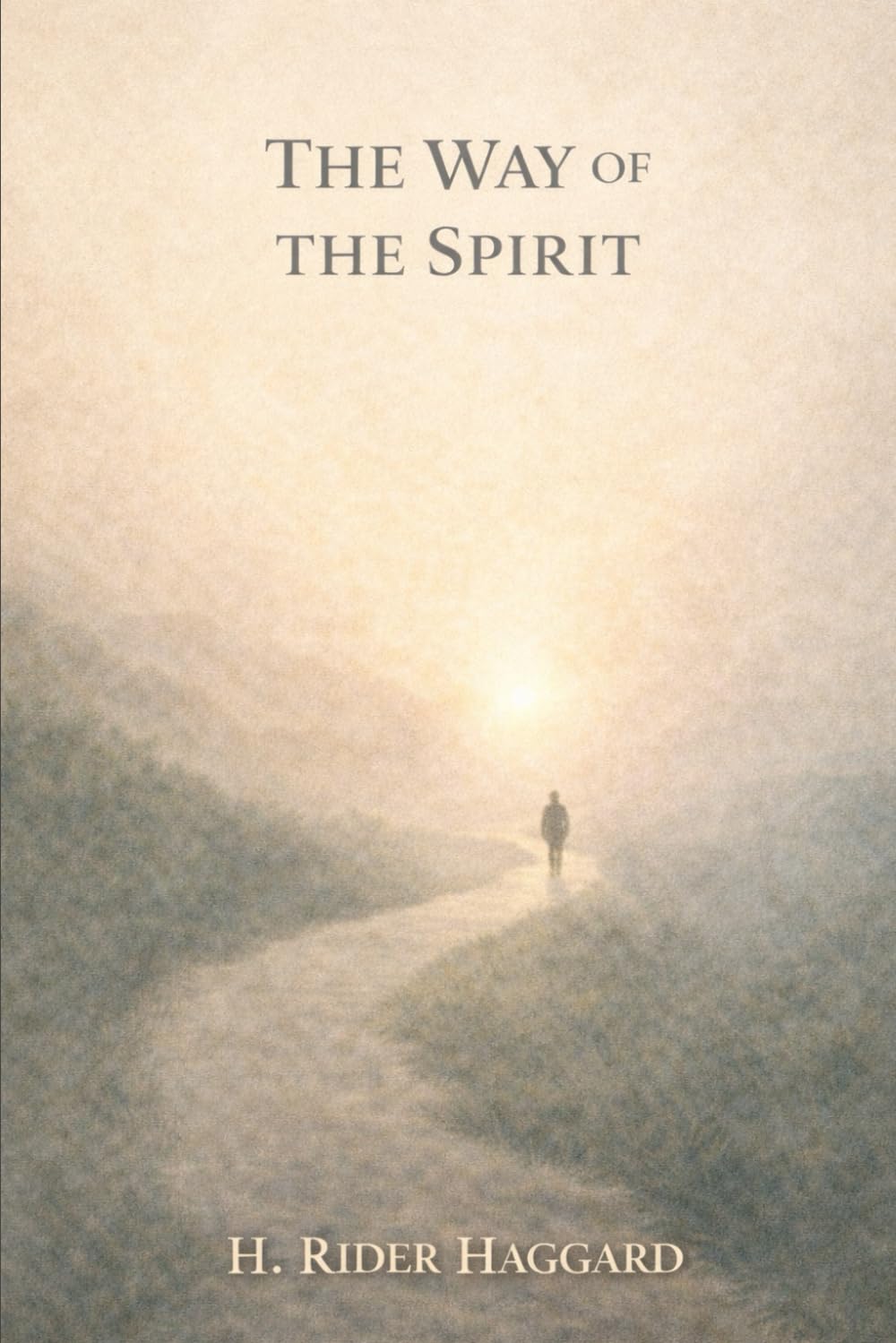 The way of the spirit: Annotated