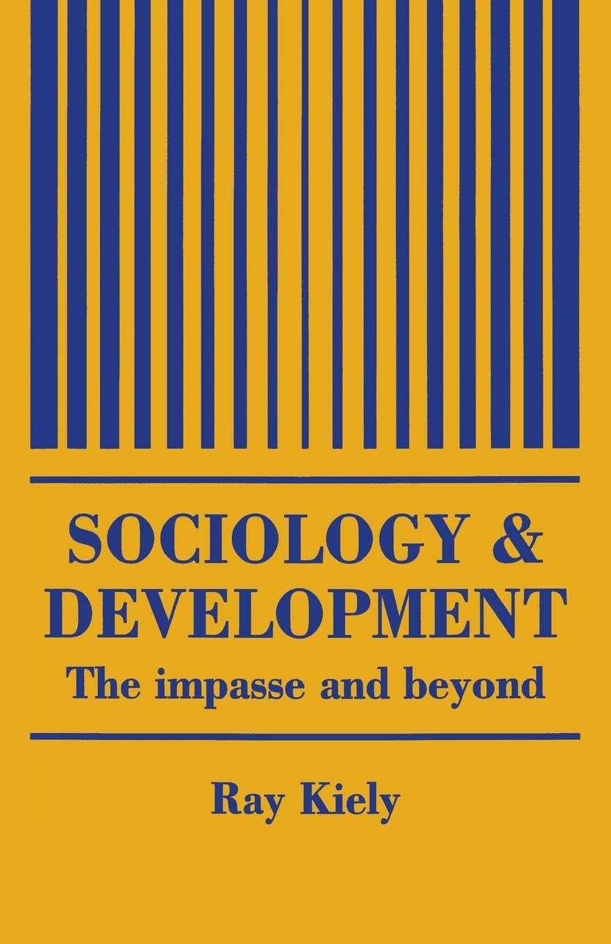 The Sociology Of Development: The Impasse And Beyond