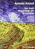Van Gogh El Suicidado Por La Sociead (reediC