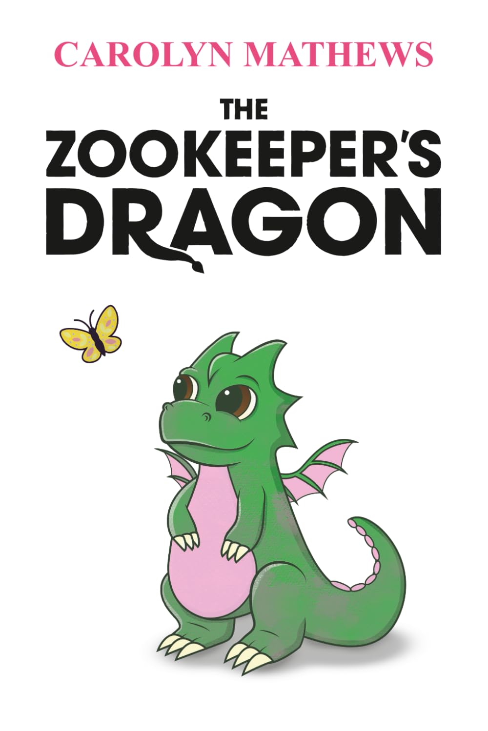 The Zookeeper's Dragon: A Magical Modern Fantasy Tale for Grown-Ups