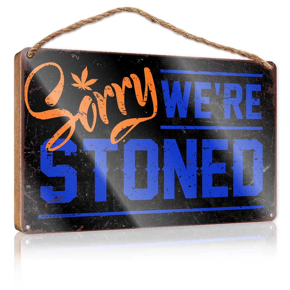 Wooden Decorative Plaque Sorry We'Re Stoned Wooden Sign Friends Signs For Home Decor Bedroom Decorations(15X28CM)