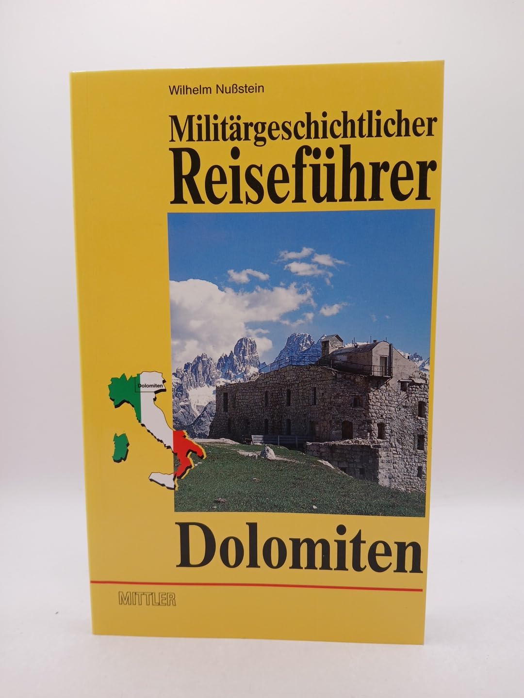 Dolomiten (Militärgeschichtlicher Reiseführer)