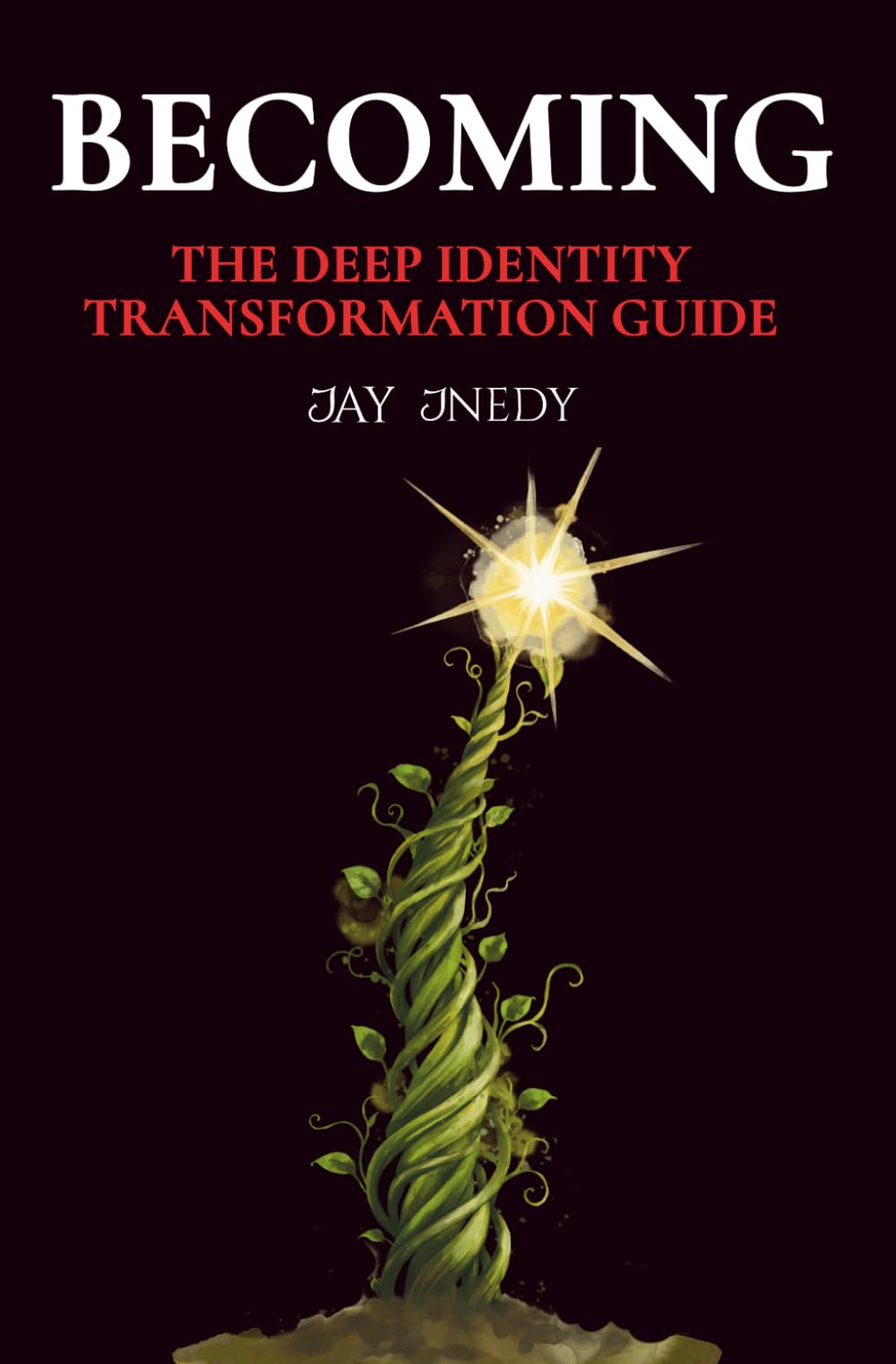 Becoming: The Deep Identity Transformation Guide