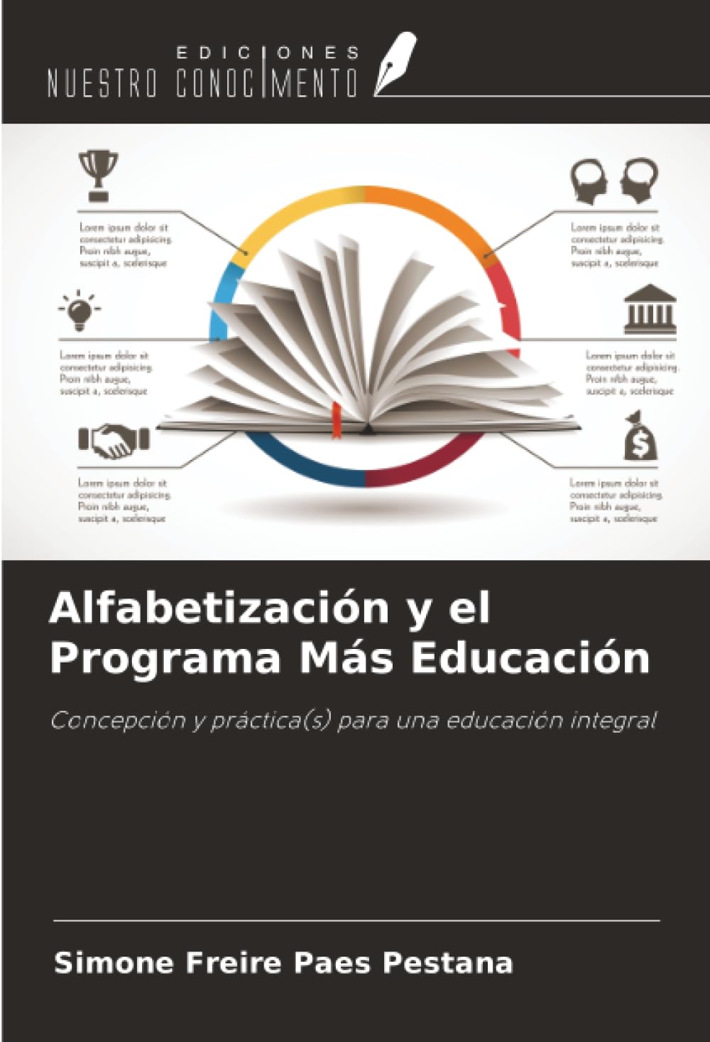 Alfabetización y el Programa Más Educación: Concepción y práctica(s) para una educación integral