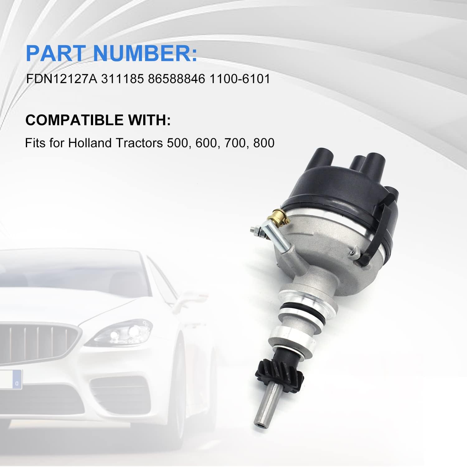 Tractor Distributor FDN12127A 86588846 Fits for Holland Tractors 500, 600, 700, 800 Series, for Ford Tractors 500, 600, 700, 800, 900, 501, 601, 701, 801 Engine Distributor Aftermarket Parts