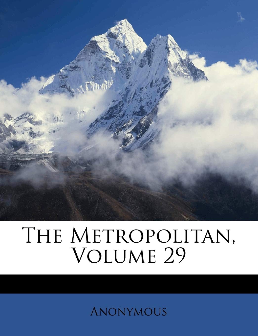 The Metropolitan, Volume 29