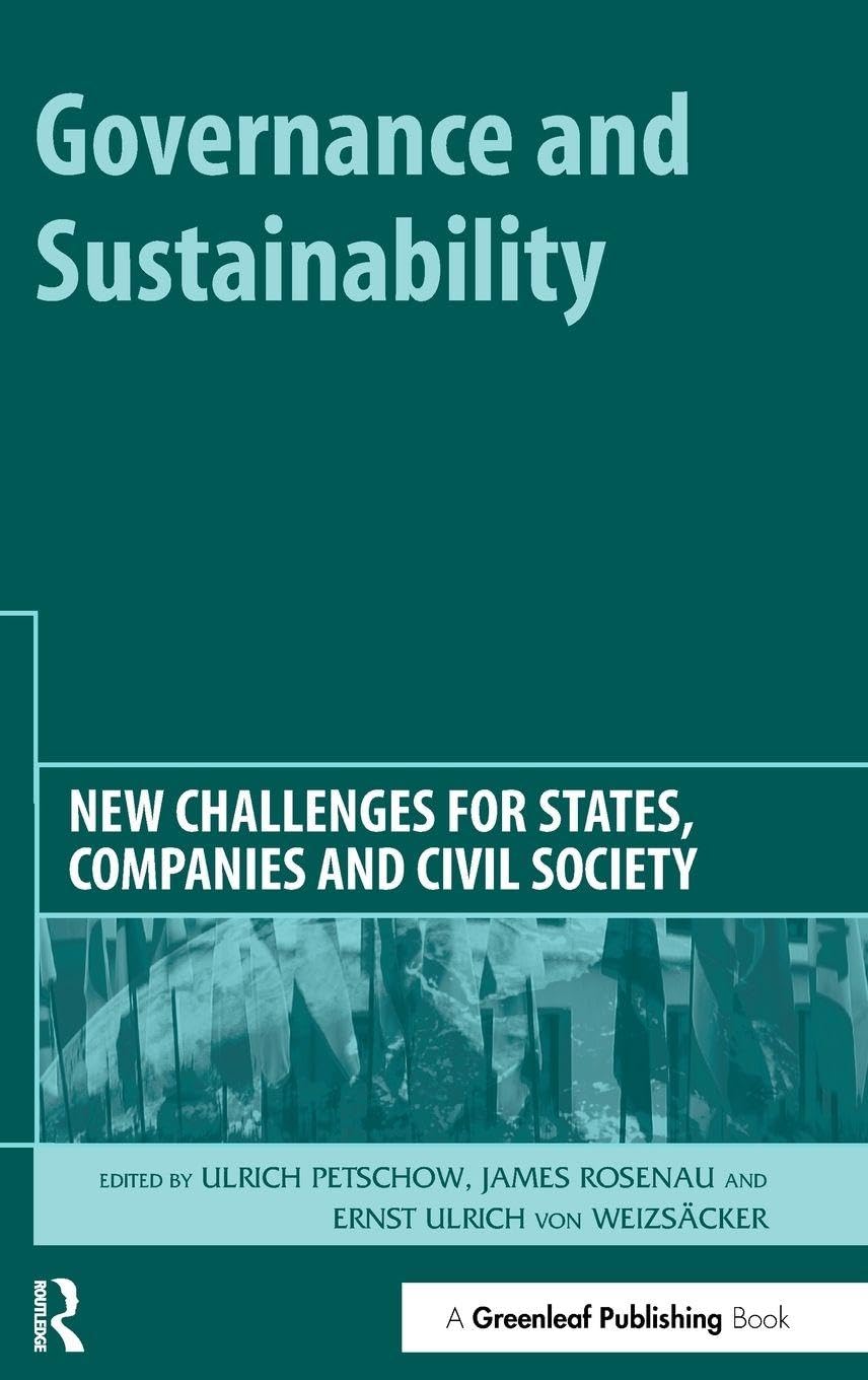 Buy Governance and Sustainability: New Challenges for States, Companies and Civil Society — BookShops.in
