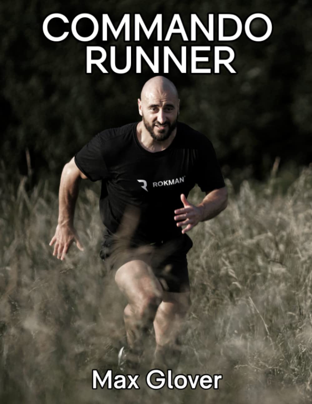 Commando Runner: Train Like the Elite (Commando Training)