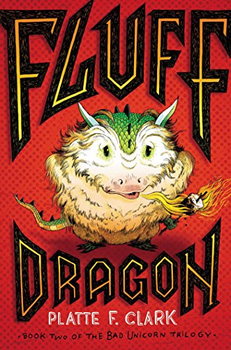 Fluff Dragon (The Bad Unicorn Trilogy Book 2)
