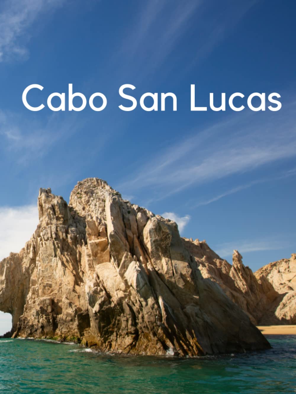 Cabo San Lucas: Mexico Home Decor Book (Travel Series)      Hardcover – Large Print, November 19, 2022