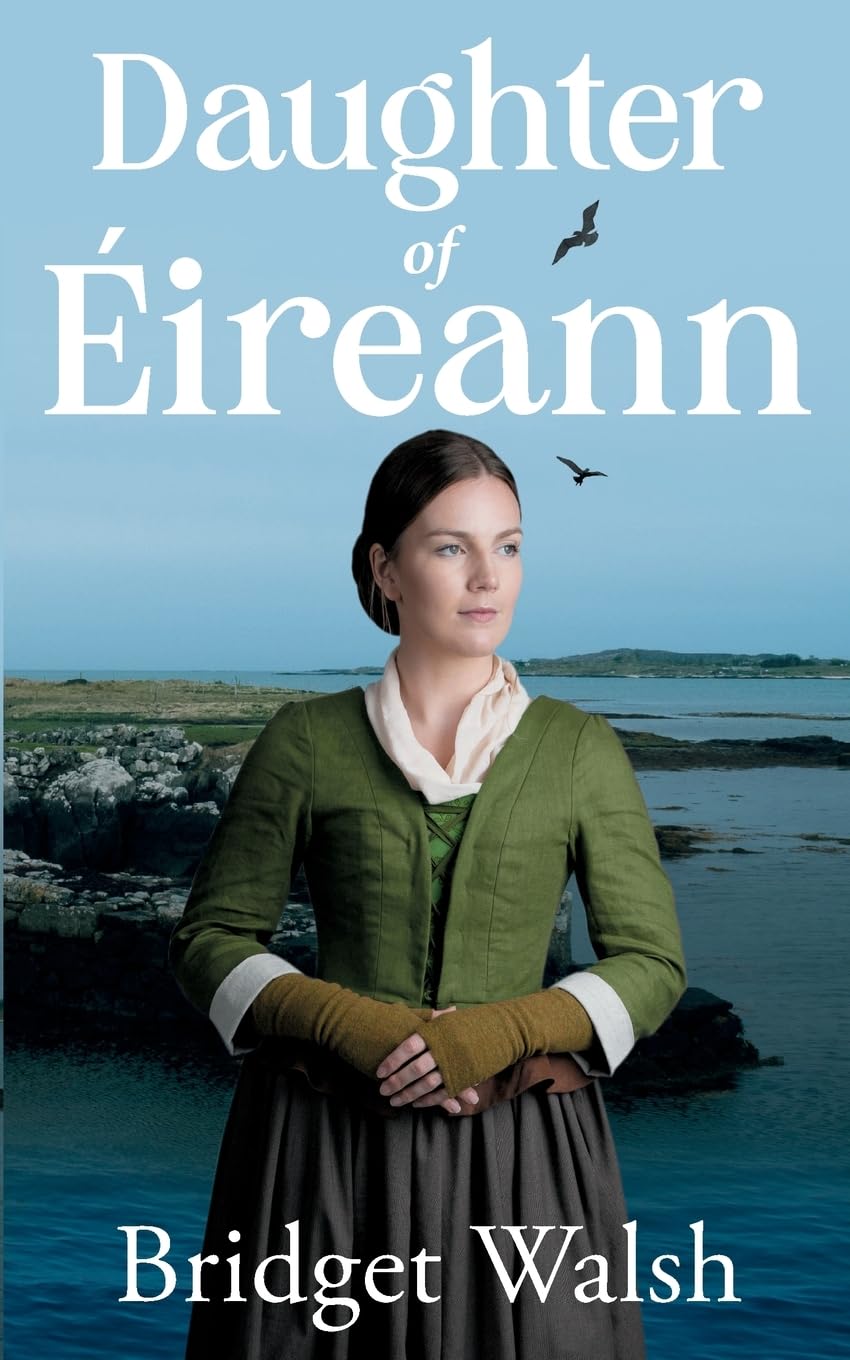Daughter of Éireann (An Irish Famine Series)