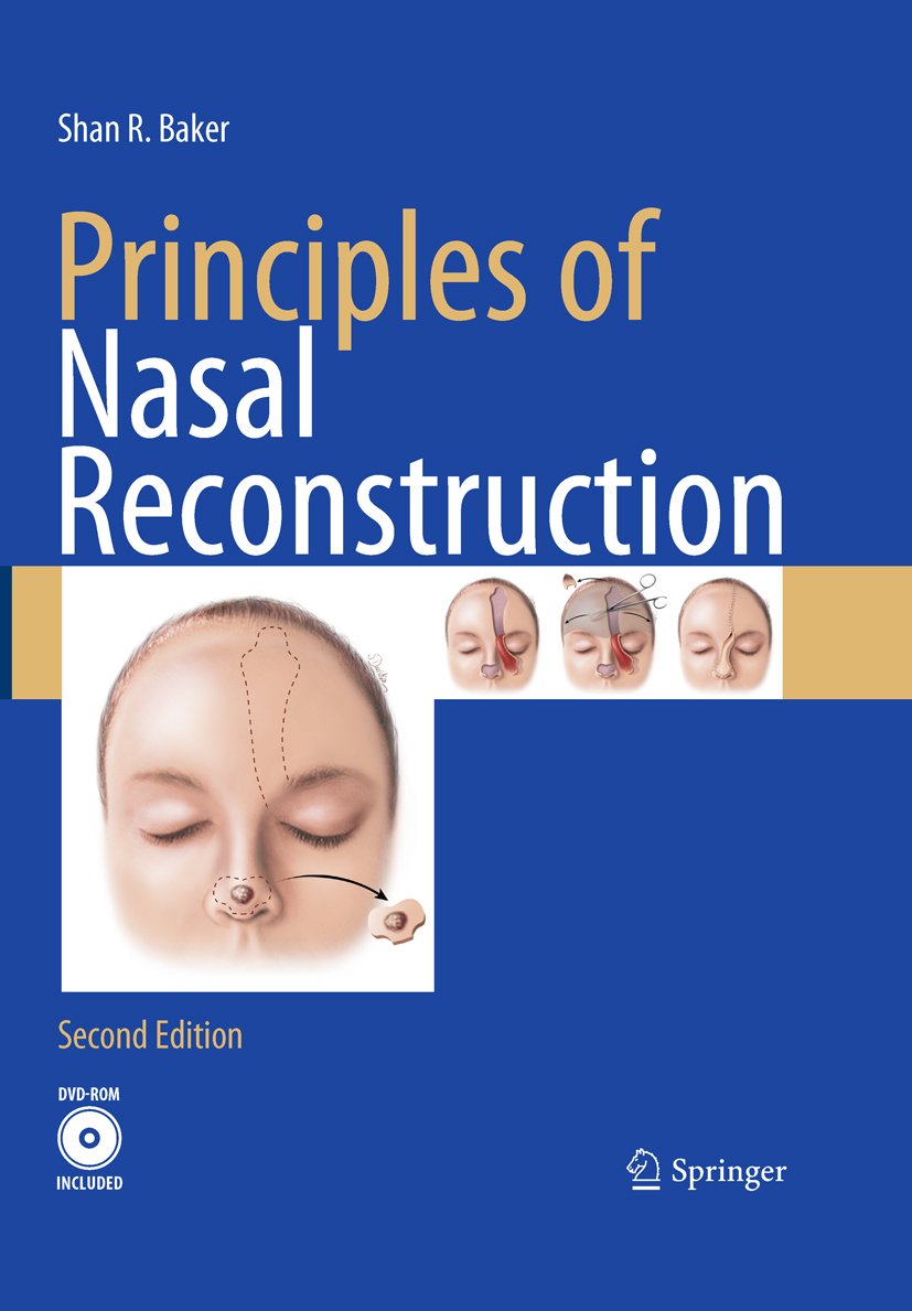Principles of Nasal Reconstruction (English Edition)