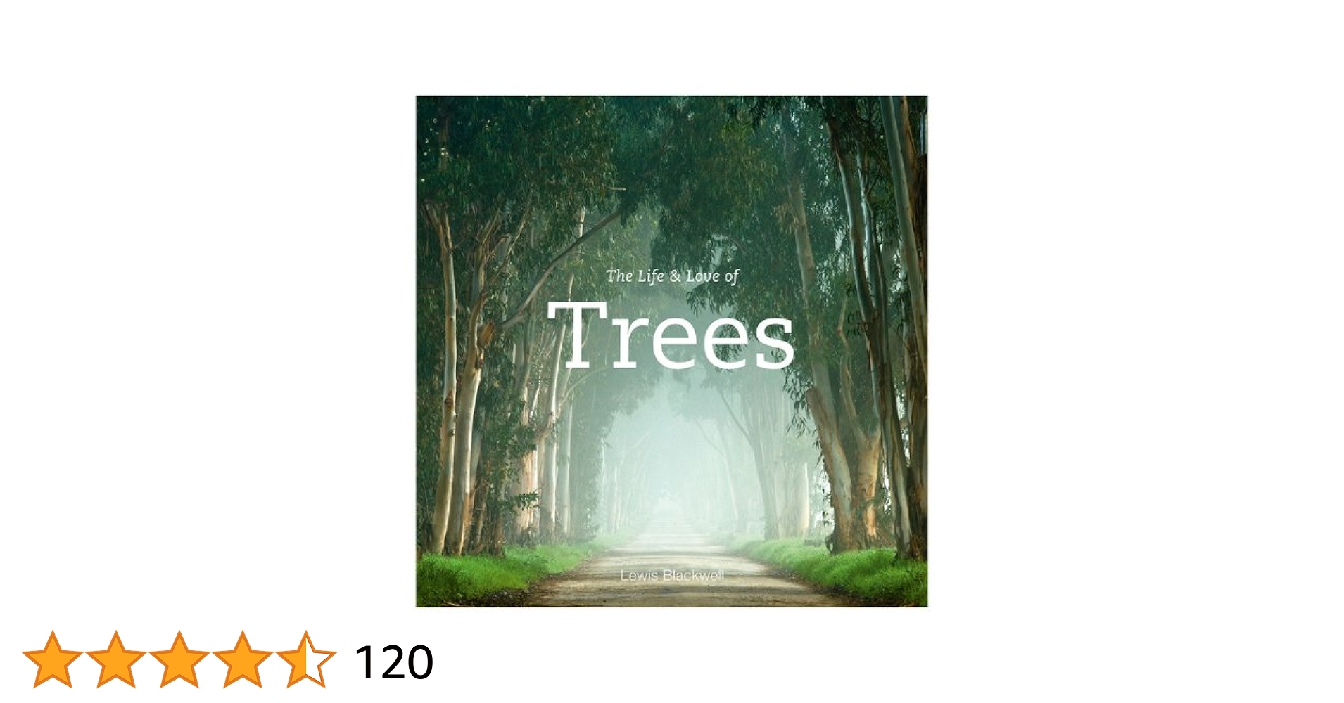 The Life & Love of Trees／Lewis Blackwell Amazon.com: The Life & Love of Dogs: 9781419713934