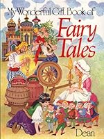 My Wonderful Gift Book of Fairy Tales 0603001645 Book Cover