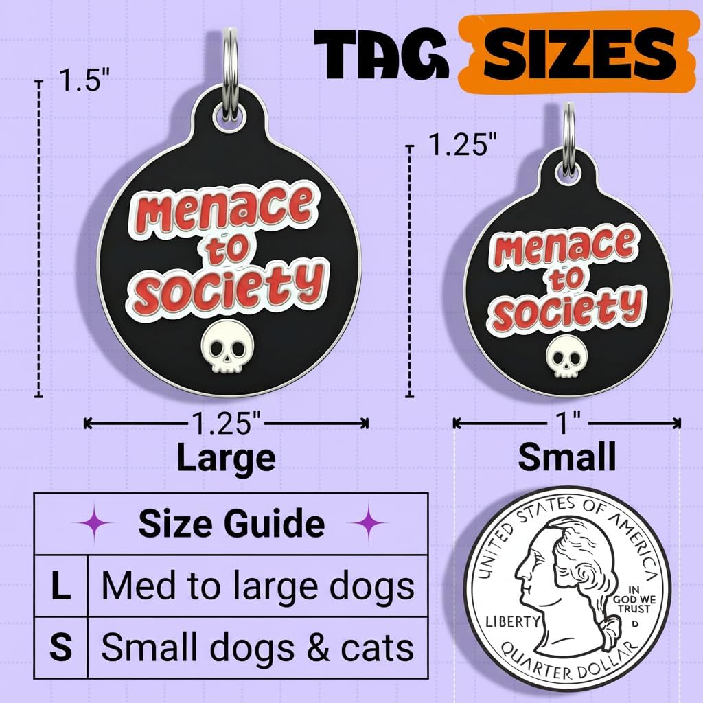 Bad Tags Personalized Dog and Cat ID Tags in 25+ Designs and 2 Sizes - 5 Lines of Custom Engraved Text - Funny Cute Personalized Pet Tags (Menace to Society, Large (1.25 inch))