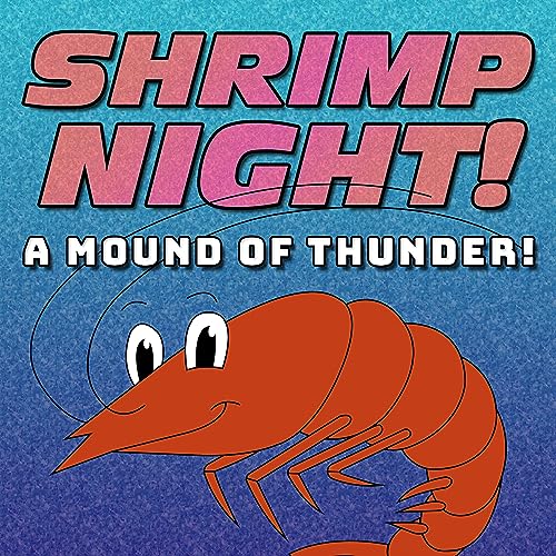 #16 - A Mound Of Thunder!