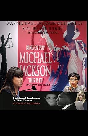 Was Michael Jackson Murdered? You be the Judge