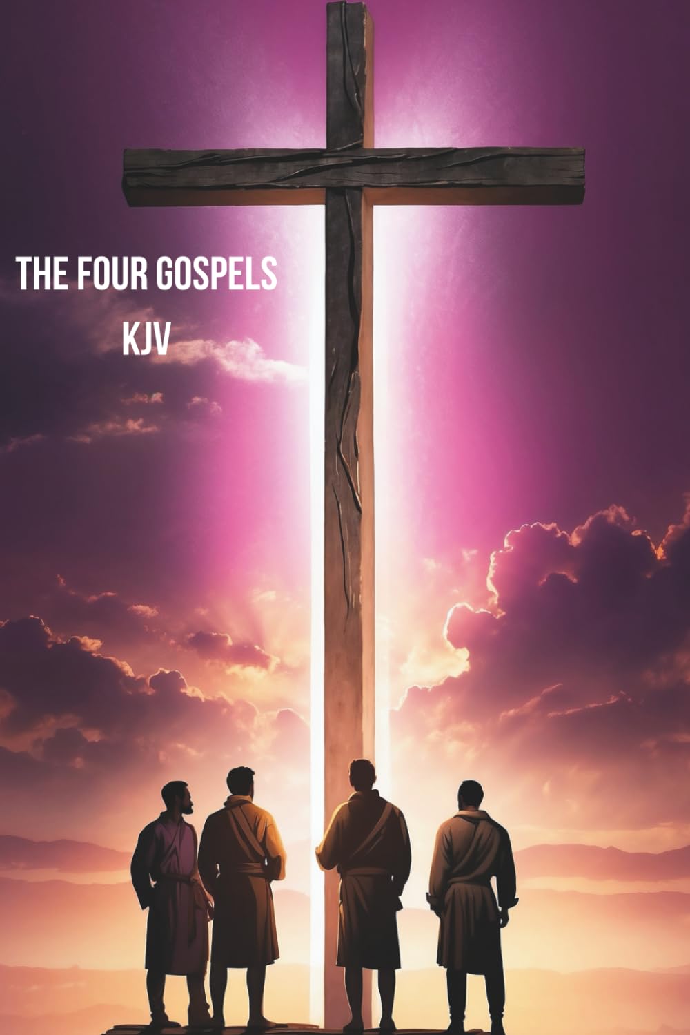 The Four Gospels of the King James Bible: Matthew, Mark, Luke, and John: Women's Edition - KJV