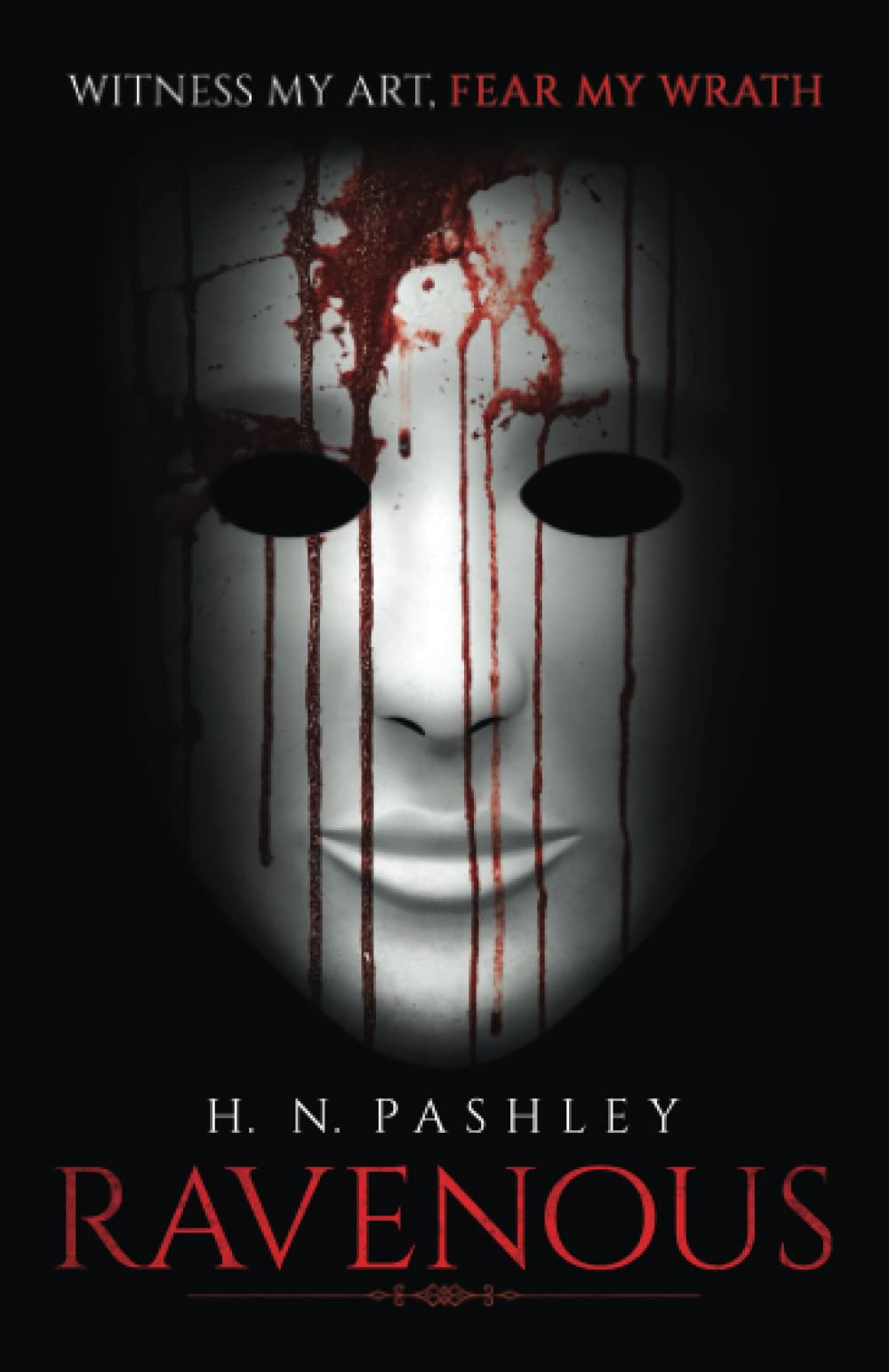 Ravenous: (The Ravener Trilogy Book 1)