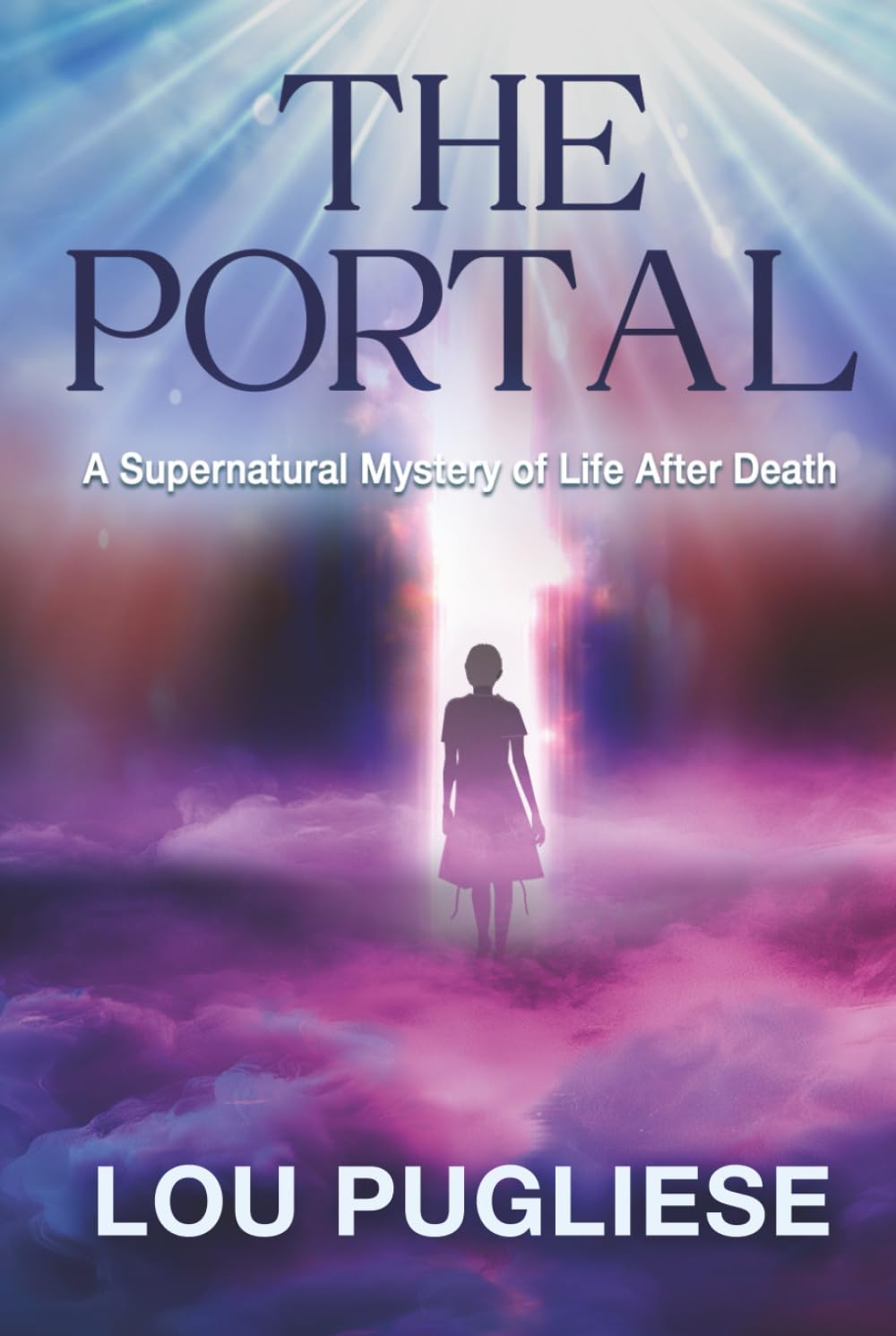 The Portal: A Supernatural Mystery of Life After Death (Blame it on the Moon Series)