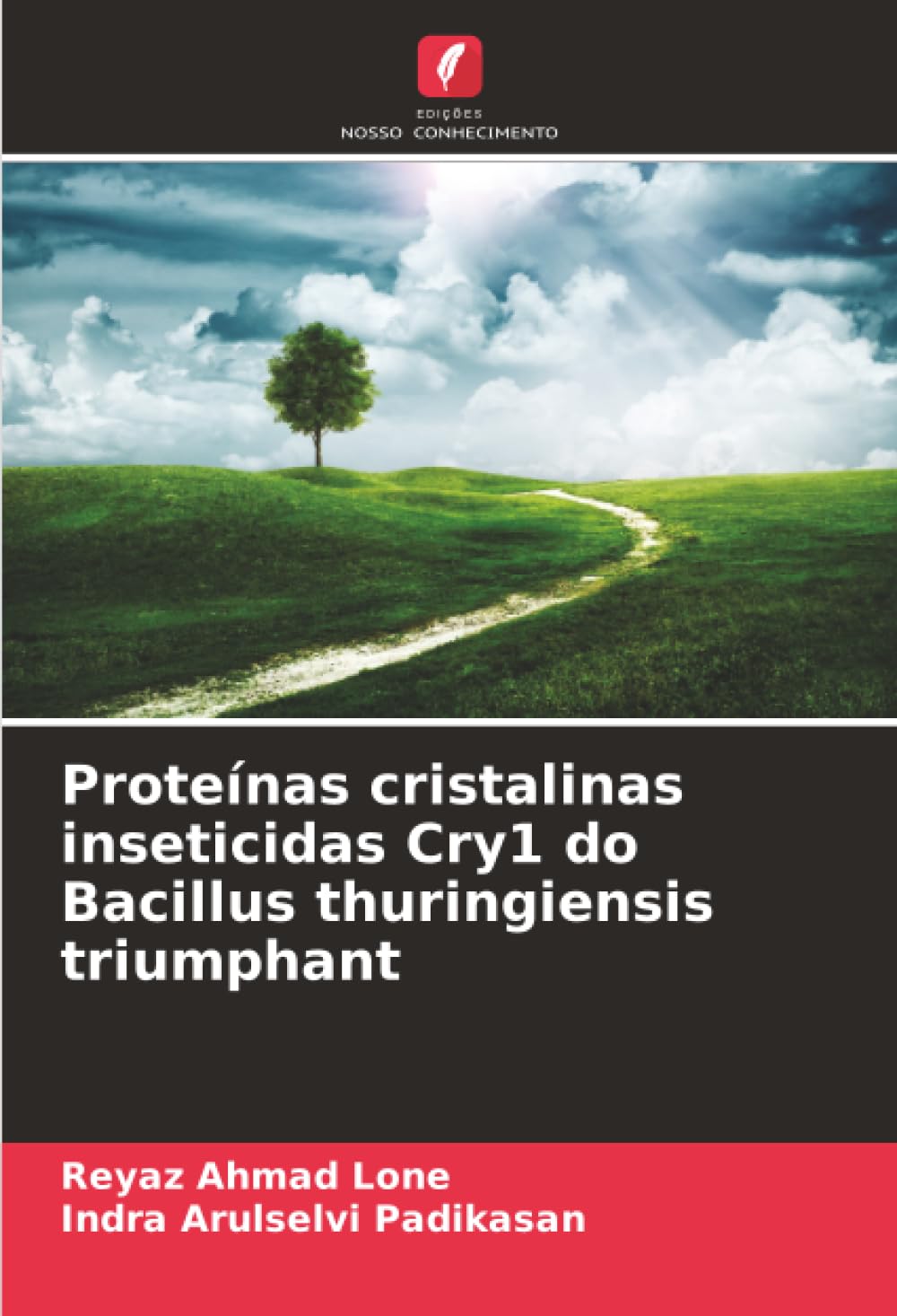 Proteínas cristalinas inseticidas Cry1 do Bacillus thuringiensis triumphant
