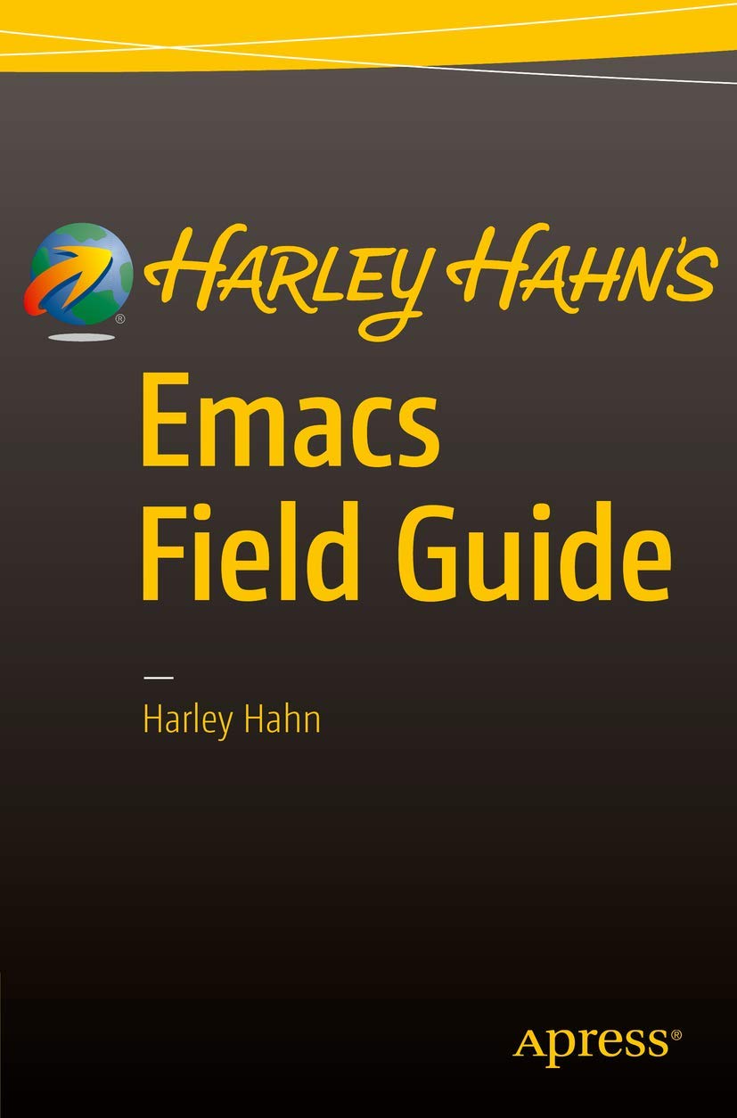 Buy Harley Hahn's Emacs Field Guide — BookShops.in