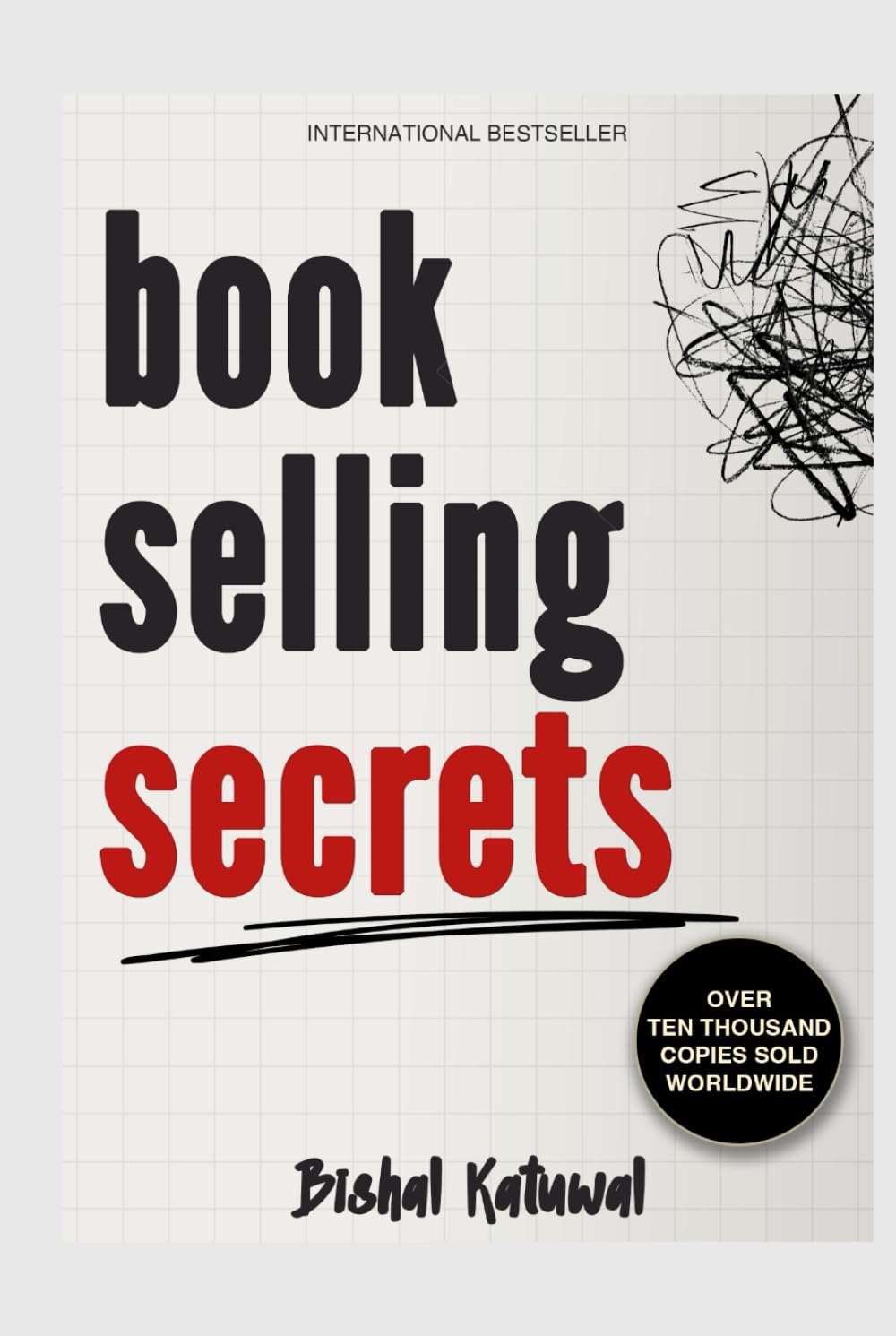 Book Selling Secrets: The Proven System for Building a Profitable Book Business with Low-Ticket KDP, Halo Offers, Automated Funnels & Bulletproof Operations